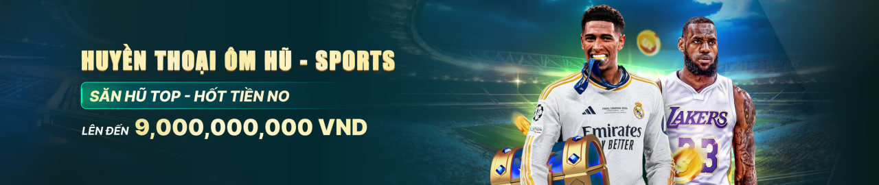 săn hũ đua top siêu hot tại vicclub